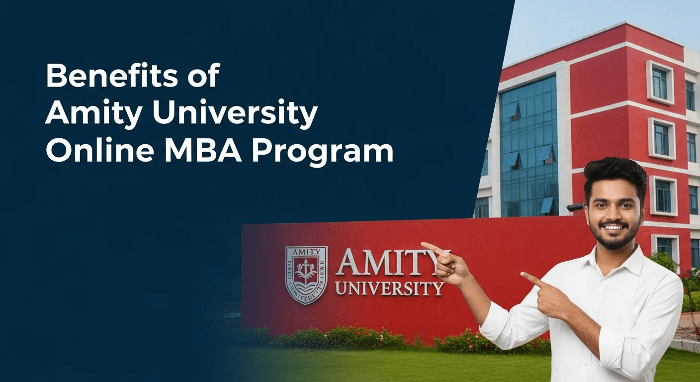 Benefits of Amity University Online MBA Program